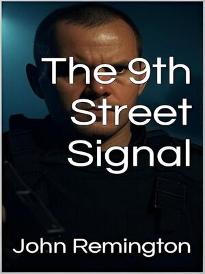 cover image of The 9th Street Signal